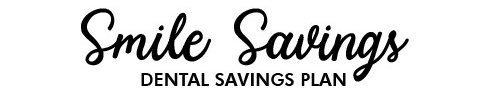 Smile Savings Dental Savings Plan